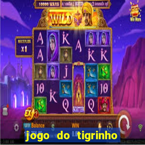 jogo do tigrinho com deposito de 1 real